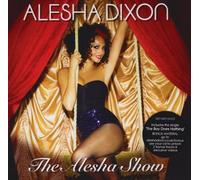 Alesha Show Import Edition by Alesha Dixon (2009) Audio CD