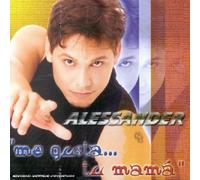 Alessander - Me Gusta... Tu Mam