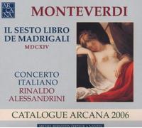 Alessandrini Rinaldo - Madrigals Book 6 (Alessandrini, Concerto Italiano)