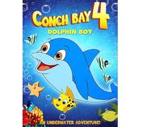 Alessandro Bianchi - Conch Bay 4: Dolphin Boy