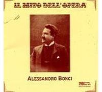Alessandro Bonci: Opera Arias by unknown (1995-04-18)