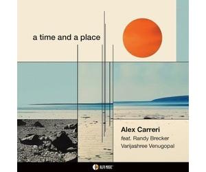 Alessandro Carreri, Varjashreee Venugopal, Randy B - A Time and a Place