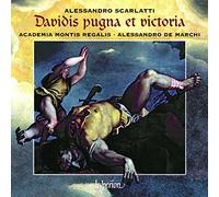 Alessandro De Marchi: Academia Montis Regalis - Scarlatti (A): Davidis pugna et victoria
