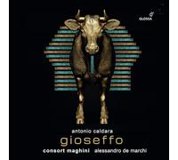Alessandro De Marchi; Coro e Orchestra del Consort Maghini - Antonio Caldara: Gioseffo che interpreta i sogni