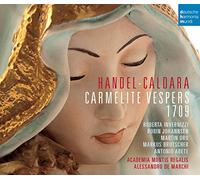 Alessandro de Marchi - Händel - Caldara: Carmelite Vespers 1709