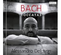 Alessandro Deljavan - J.S. Bach: Toccatas