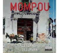 Alessandro Deljavan - Mompou: Musica Callada; Cancons I Danses; Cants Magics; Paisajes