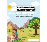 Alessandro, el detective del Azúcar.: El encuentro con la Lupa Mágica.: 1