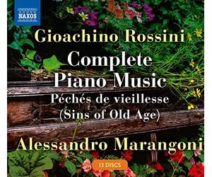 Alessandro Marangoni - Gioachino Rossini: Complete Piano Music, Péchés de viellesse