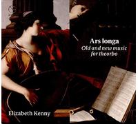 Elizabeth Kenny – Ars Longa: Old and New Music for Theorbo – CD – Naxos