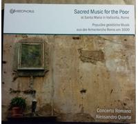 Alessandro Quarta; Concerto Romano - Sacred Music for the Poor at Santa Maria in Vallicella in Rom around 1600