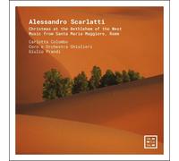 Carlotta Colombo; Coro e Orchestra Ghislieri; Giulio Prandi - Alessandro Scarlatti: Christmas at the Bethlehem of the West. Music from Santa Maria Maggiore, Rome.