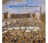 Francesco Tasini - Alessandro Scarlatti: Complete Keyboard Works, Vol. VII