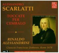 Alessandro Scarlatti - A Scarlatti: Toccate per Cembalo /Alessandrini