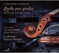 Alessandro Scarlatti - Quella pace gradita - Cantatas