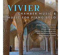 Alessandro Soccorsi, Thies Roorda, Joseph Puglia, Sietse-Jan Weijenberg, Niels Meliefste, Pepe Garcia - VIVIER: Chamber Music & Music for Piano Solo