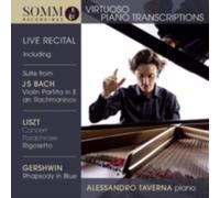 Virtuoso Piano Transcription by Alessandro Taverna (CD, 2020)