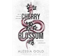 Alessia Gold Cherry Blossom: Sie ist Gift für sein Herz (Dunkler Lie (Paperback)