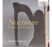 Alessia Luise - Nocturne: Music for Harp with Beethoven, J. Thomas, C. Czerny, J. Fiels, F. Chopin, J. Brahms & C. Debussy