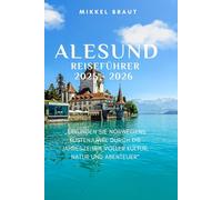 ALESUND REISEFÜHRER 2025 - 2026