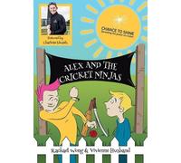 Alex and the Cricket Ninjas
