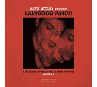 Various Artists – Alex Attias Presents: Lillygood Party: A Selection of Really – Vinyl – BBE