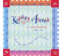 Alex Beaton - Kidding Around
