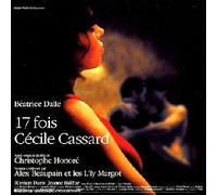 Alex Beaupain & Les L!ly Margot - 17 Fois Cécile Cassard (Bof)