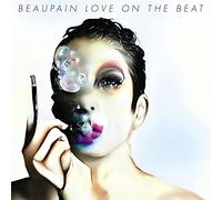 Alex Beaupain - Love On The Beat [VINYL]