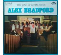 Alex Bradford - The King Of Gospel Music