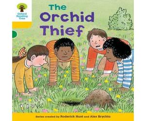 Alex Brychta Oxford Reading Tree: Level 5: Decode & Develop The Orchid Thief Alex Brychta Multicolor