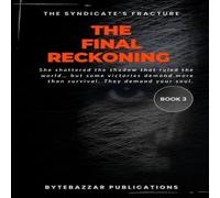 Alex Carter The Final Reckoning : She shattered the shadow that ruled the Alex Carter Multicolor