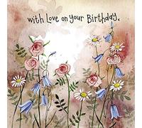 ALEX CLARK Love On Your Birthday Meadow Card