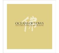 Alex Cline's Flower - Oceans Of Vows - New CD - Y4z