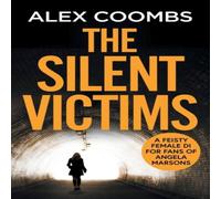 Alex Coombs The Silent Victims Paperback Book Alex Coombs Multicolor