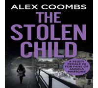 Alex Coombs The Stolen Child Hardcover Book Alex Coombs Multicolor