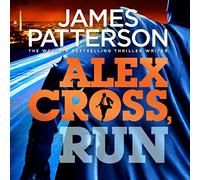 Alex Cross, Run: (Alex Cross 20)