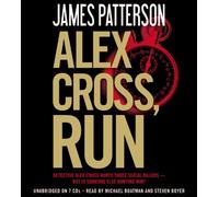 Alex Cross, Run by James Patterson (2013-07-30)