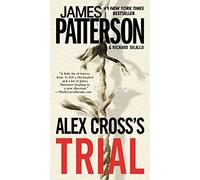 Alex Cross's Trial: 1 (Alex Cross Adventures)