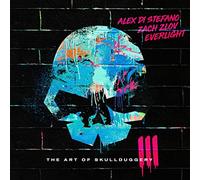 Alex Di Stefano, Zach Zlov and EverLight - The Art Of Skullduggery Vol. III