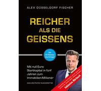 Alex Düsseldorf Reicher als die Geissens: Mit null Euro Startkapital (Hardback)