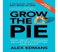 Alex Edmans Grow the Pie Paperback Book Alex Edmans Multicolor