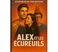 Alex et les écureuils