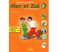 Alex et Zoe et compagnie: Cahier d'activites 2 + CD-audio DELF Prim