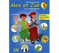 Alex et Zoe et compagnie: Livre de l'eleve + livret de civilisation + CD-R