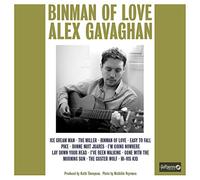 Alex Gavaghan - Binman of Love