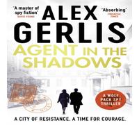 Alex Gerlis Agent in the Shadows Paperback Book Alex Gerlis Multicolor