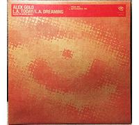 Alex Gold - Alex Gold - L.A. Today (Alexis De Hasse Mixes) - Xtravaganza Recordings