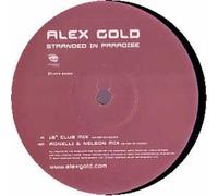 Alex Gold - Stranded In Paradise - Alex Gold 12"