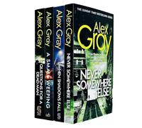 Alex Gray DSI William Lorimer Series 4 Books Collection Set (Never Somewhere Else, When Shadows Fall, A Small Weeping, Questions for a Dead Man)